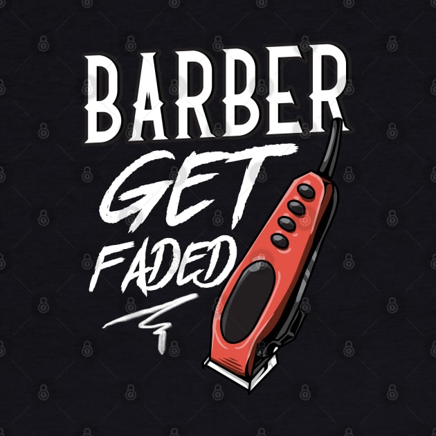 Vintage Barber Tees Get Faded Funny Electric Clippers Gift by Proficient Tees